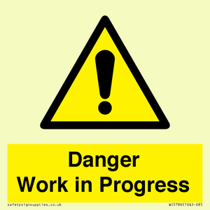 Danger Work in Progress